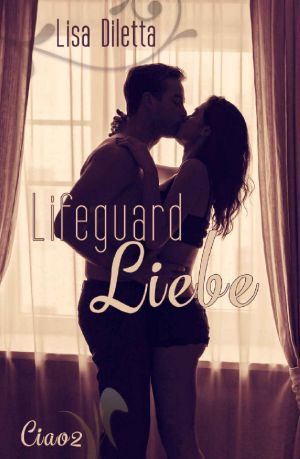 [Ciao 02] • Lifeguard Liebe